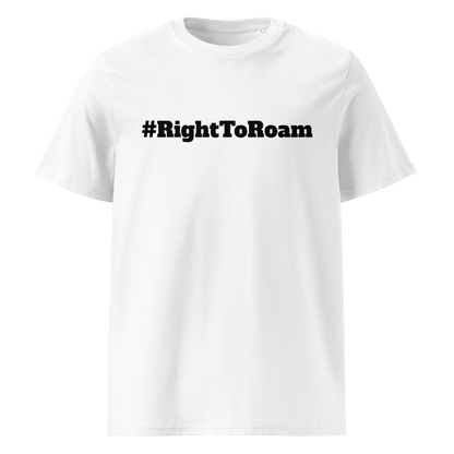 #RightToRoam Organic T-Shirt